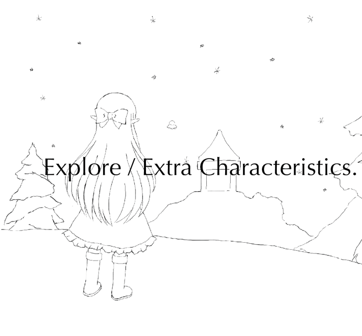 explore extra characteristics